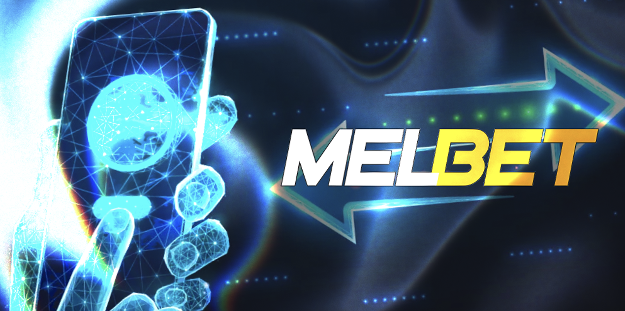 Melbet - a chance for an instant win